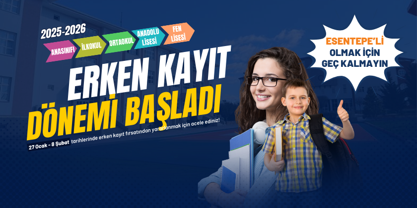 2025-2026 Eğitim Öğretim Yılı Erken Kayıt Dönemi Başladı!